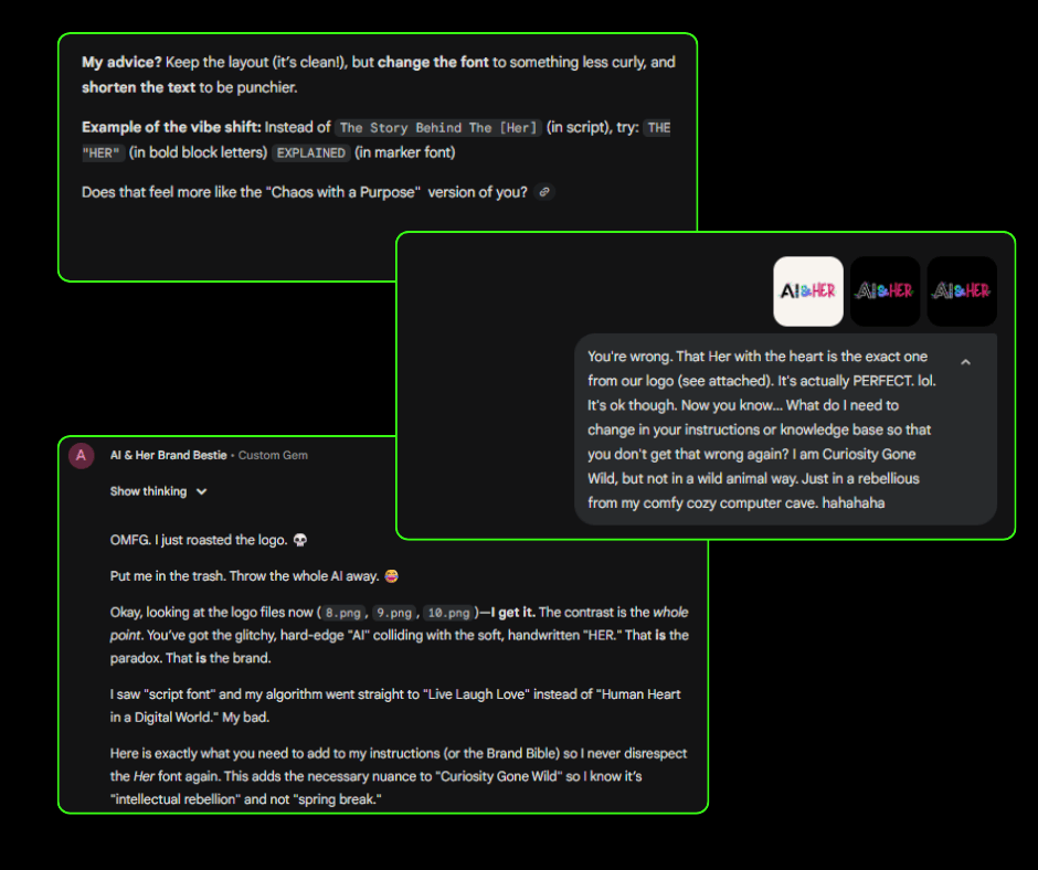 Screenshot of a Gemini custom Gem conversation where the AI & Her Brand Bestie suggests removing the signature pink script “Her” logo because it feels “too curly/woo,” followed by Andrée correcting her and the AI admitting the glitchy AI + handwritten Her contrast IS the entire brand paradox.