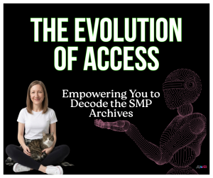 The Evolution of Access: Empowering You to Decode the SMP Archives